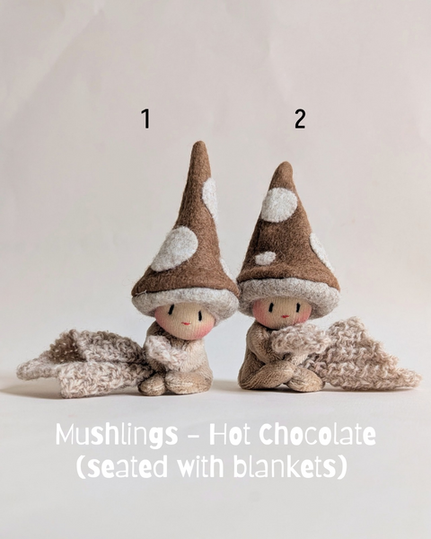 Mushlings - Hot Chocolate (seated + blankets)